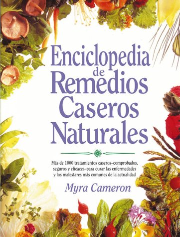 Stock image for Enciclopedia de Remedios Caseros Naturales for sale by ThriftBooks-Atlanta