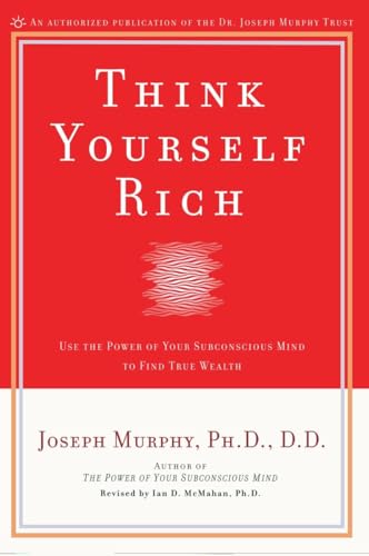 9780735202238: Think Yourself Rich