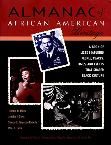 Beispielbild fr ALMANAC OF AFRICAN AMERICAN HERITAGE A BOOK OF LISTS FEATURING PEOPLE, PLACES, TIMES, AND EVENTS THAT SHAPED BLACK CULTURE zum Verkauf von Cape Cod Booksellers