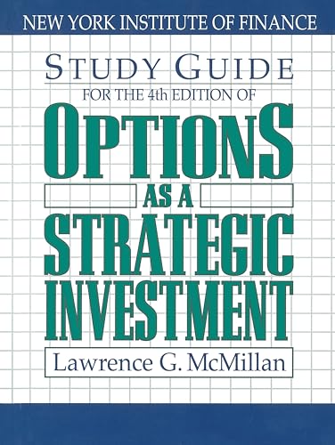 Options As a Strategic Investment (4th Edition Study Guide) (9780735202382) by McMillan, Lawrence G.