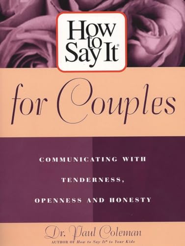9780735202610: How To Say It for Couples: Communicating with Tenderness, Openness, and Honesty