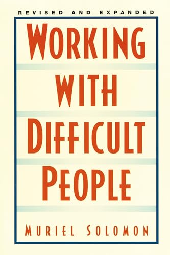 Imagen de archivo de Working with Difficult People: Revised and Expanded a la venta por WorldofBooks
