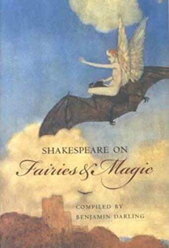Beispielbild fr Shakespeare on Fairies and Magic zum Verkauf von Books From California