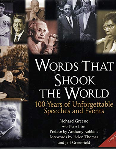 Stock image for The Words That Shook the World : 100 Years of Unforgettable Speeches and Events for sale by Better World Books