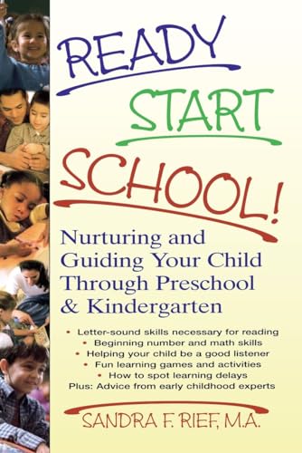 Stock image for Ready Start School!: Nurturing and Guiding Your Child Through Preschool & Kindergarten for sale by ThriftBooks-Atlanta