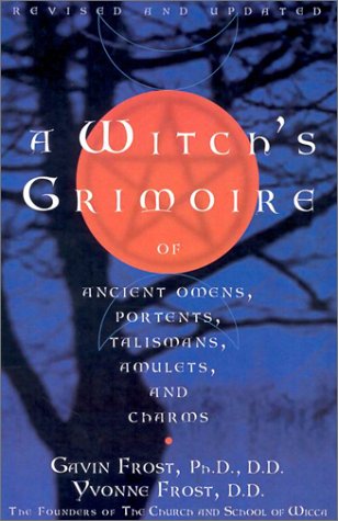 9780735203266: Witch'S Grimoire of Ancient Omens, Portents, Talismans, Amulets and Charms: Of Ancient Omens Portents Talismans Amulets and Charms