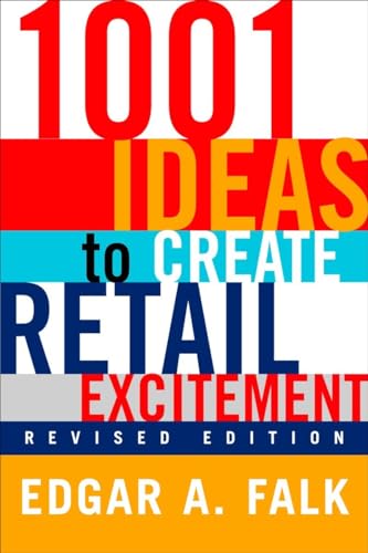 Beispielbild fr 1001 Ideas to Create Retail Excitement, Revised Edition (2003) zum Verkauf von Wonder Book