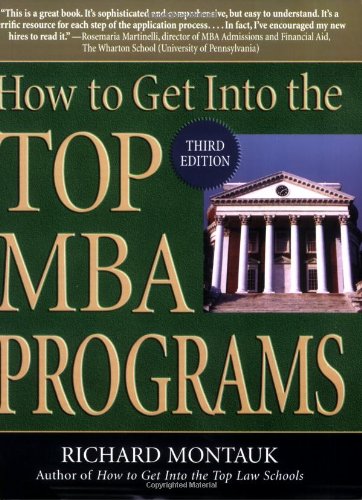 Imagen de archivo de How to Get into the Top MBA Programs a la venta por Better World Books: West