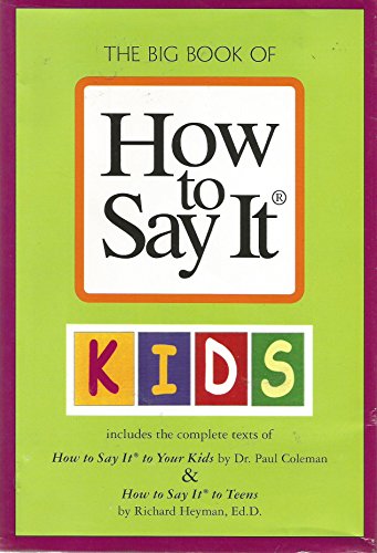 Beispielbild fr The Big Book Of How To Say It (How To Say It And How To Say It At Work) zum Verkauf von SecondSale