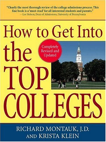 Beispielbild fr How to Get into the Top Colleges zum Verkauf von Better World Books