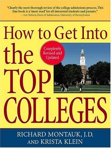 9780735204096: How to Get Into the Top Colleges