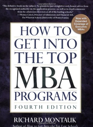 Stock image for How To Get Into the Top MBA Programs, 4th Edition for sale by SecondSale