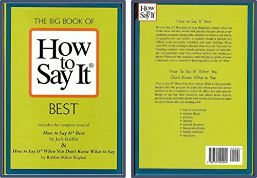 Imagen de archivo de How to Say It Best: How to Say It Best / How to Say It When You Don't Know What to Say a la venta por Idaho Youth Ranch Books