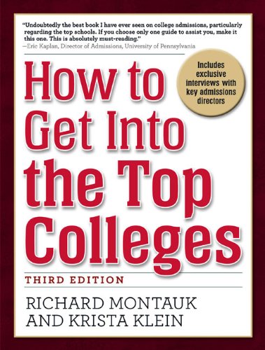 Stock image for How to Get Into the Top Colleges, 3rd ed for sale by Books of the Smoky Mountains