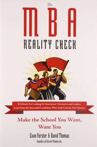 Stock image for The MBA Reality Check: Make the School You Want, Want You for sale by ThriftBooks-Dallas