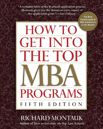 Stock image for How to Get into the Top MBA Programs for sale by Better World Books