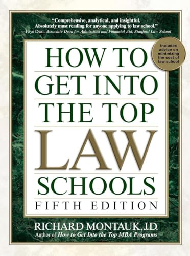 Imagen de archivo de How to Get Into the Top Law Schools: Fifth Edition a la venta por ThriftBooks-Atlanta