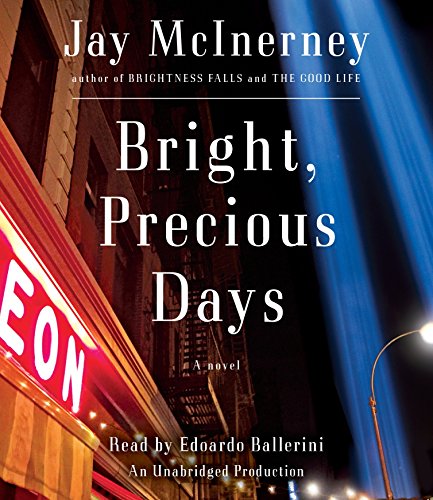 Beispielbild fr Bright, Precious Days: A novel (Mclnerney, Jay) zum Verkauf von SecondSale