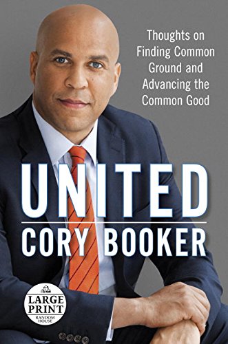 Stock image for United : Thoughts on Finding Common Ground and Advancing the Common Good for sale by Better World Books