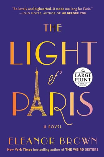 Beispielbild fr The Light of Paris (Random House Large Print) zum Verkauf von Better World Books