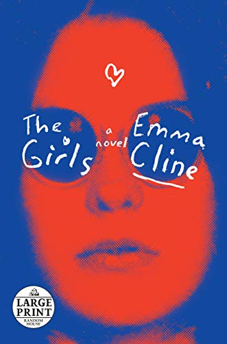 Beispielbild fr The Girls: A Novel (Random House Large Print) zum Verkauf von SecondSale