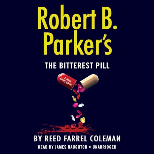 Imagen de archivo de Robert B. Parker's the Bitterest Pill a la venta por Revaluation Books