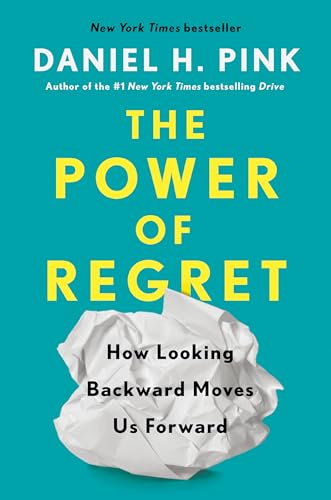 Stock image for The Power of Regret [Hardcover], When, Drive, To Sell Is Human 4 Books Collection Set By Daniel H. Pink for sale by Kennys Bookstore