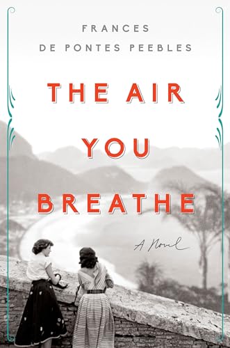Beispielbild fr The Air You Breathe: A Novel zum Verkauf von Gulf Coast Books