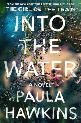 Into the Water: A Novel (signed by the author) - Paula Hawkins