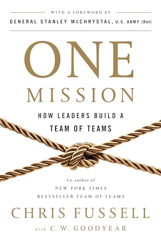 Beispielbild fr One Mission: How Leaders Build a Team of Teams zum Verkauf von SecondSale