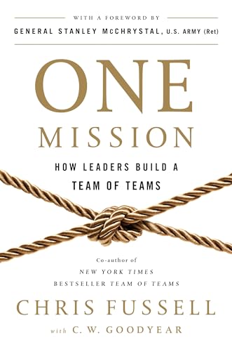 Imagen de archivo de One Mission: How Leaders Build a Team of Teams a la venta por SecondSale