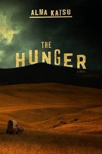 Imagen de archivo de The Hunger a la venta por Fahrenheit's Books
