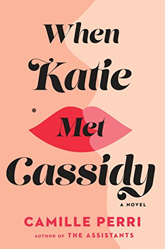 Imagen de archivo de When Katie Met Cassidy a la venta por Your Online Bookstore