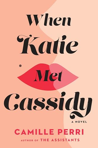 Stock image for When Katie Met Cassidy for sale by SecondSale