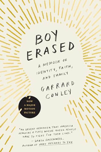Beispielbild fr Boy Erased: A Memoir of Identity, Faith, and Family zum Verkauf von BooksRun