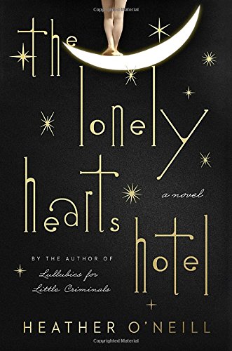 Imagen de archivo de The Lonely Hearts Hotel: A Novel a la venta por SecondSale