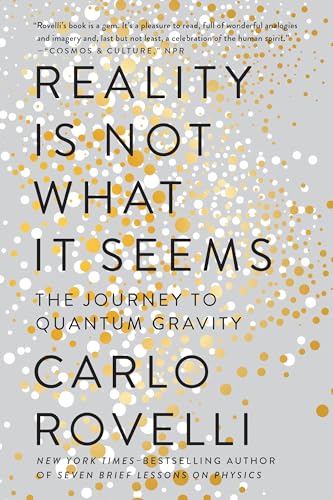 Beispielbild fr Reality Is Not What It Seems: The Journey to Quantum Gravity zum Verkauf von SecondSale
