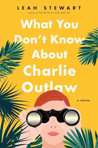 9780735214347: What You Don't Know About Charlie Outlaw