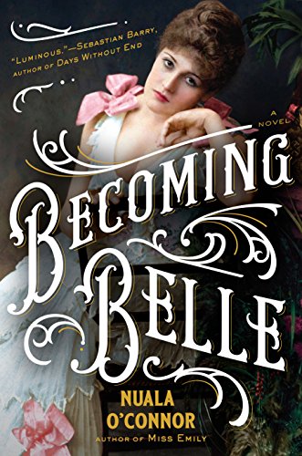 Stock image for Becoming Belle for sale by Better World Books