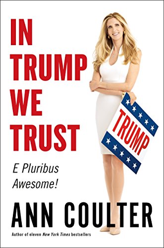 9780735214460: In Trump We Trust: E Pluribus Awesome!