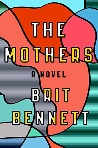 Imagen de archivo de The Mothers: A Novel a la venta por WorldofBooks