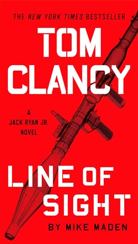 Beispielbild fr Tom Clancy Line of Sight (A Jack Ryan Jr. Novel) zum Verkauf von Wonder Book