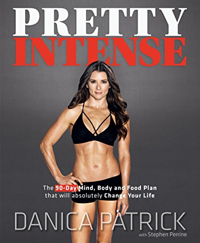 Stock image for Pretty Intense: The 90-Day Mind, Body and Food Plan that will absolutely Change Your Life for sale by ZBK Books