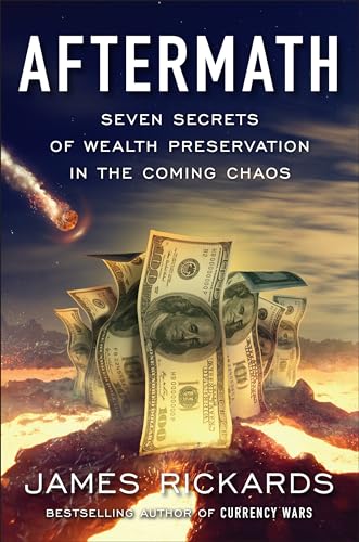 Stock image for Aftermath: Seven Secrets of Wealth Preservation in the Coming Chaos for sale by HPB-Ruby