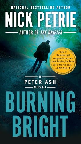 Beispielbild fr Burning Bright (A Peter Ash Novel) zum Verkauf von BooksRun