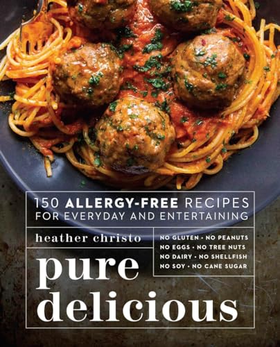 9780735217782: Pure Delicious: 150 Allergy-Free Recipes for Everyday and Entertaining