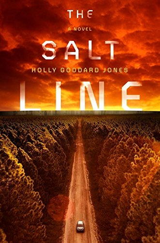 Imagen de archivo de Salt Line, The: Holly Goddard Jones a la venta por WorldofBooks