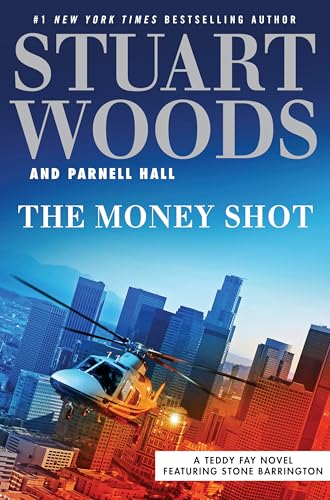 Stock image for The Money Shot (A Teddy Fay Novel) for sale by SecondSale