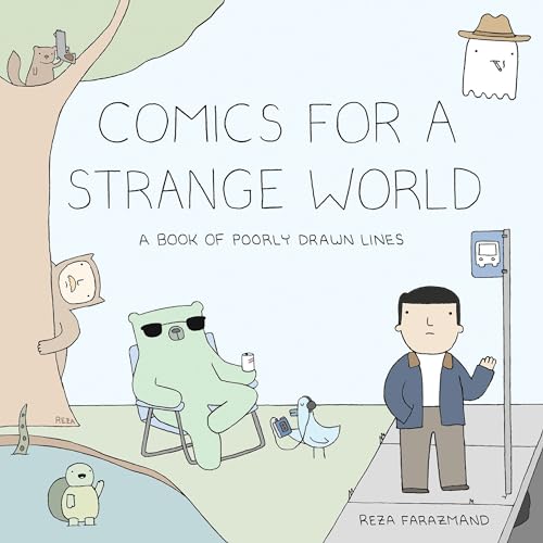 Stock image for Comics for a Strange World: A Book of Poorly Drawn Lines for sale by Goodwill