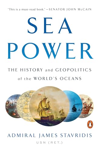 Stock image for Sea Power: The History and Geopolitics of the World's Oceans for sale by SecondSale